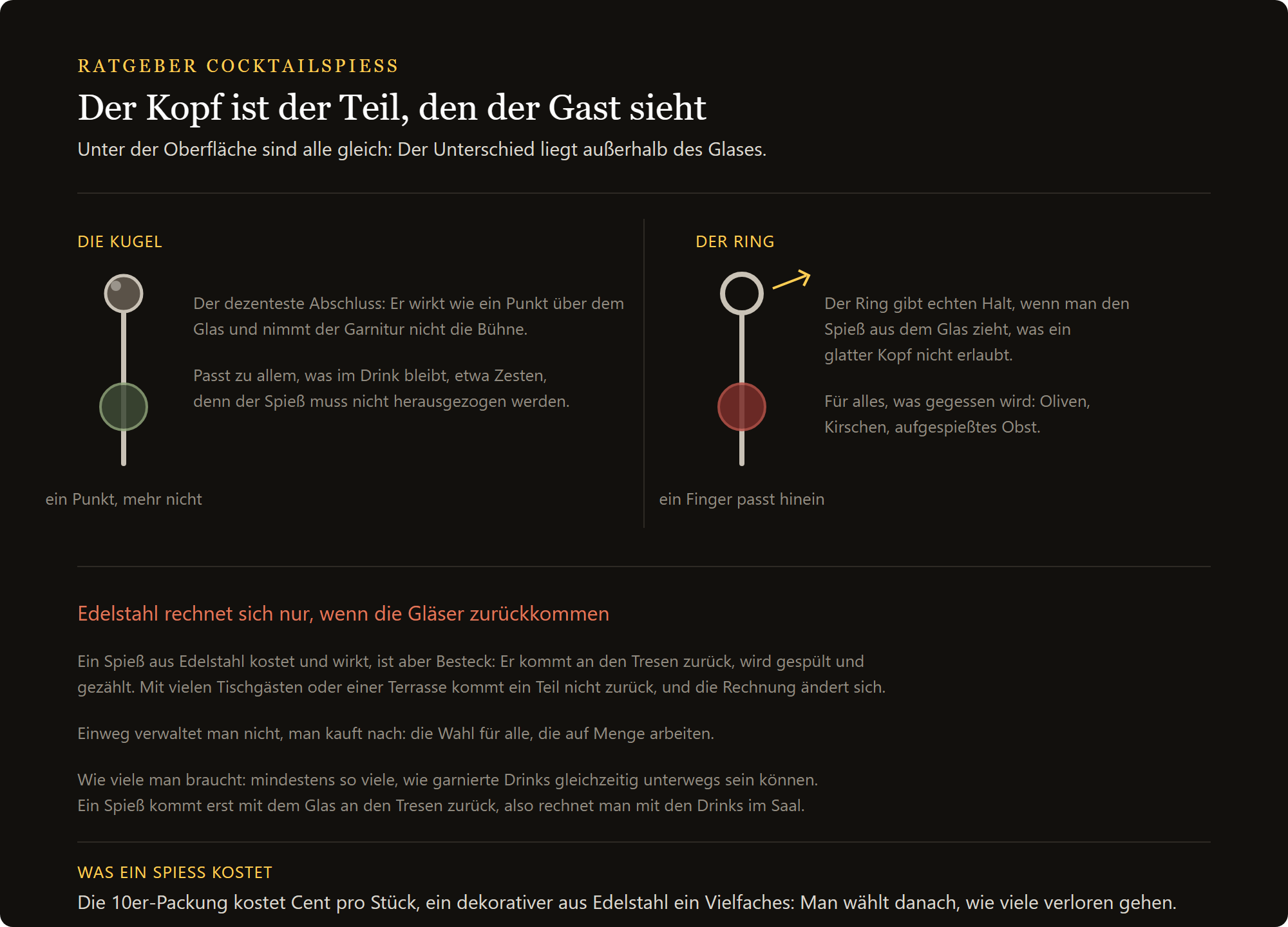 Garnierspieß aus Edelstahl: Kopf als Kugel und als Ring, und die Rechnung zwischen Edelstahl und Einweg